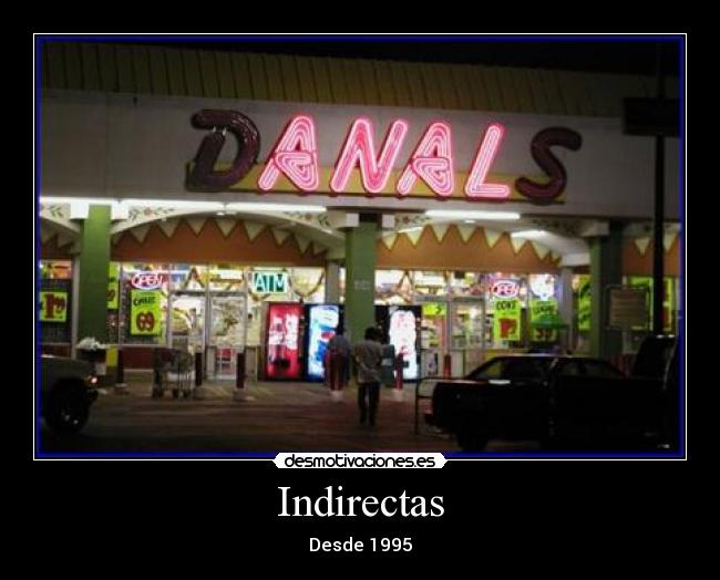 Indirectas - Desde 1995