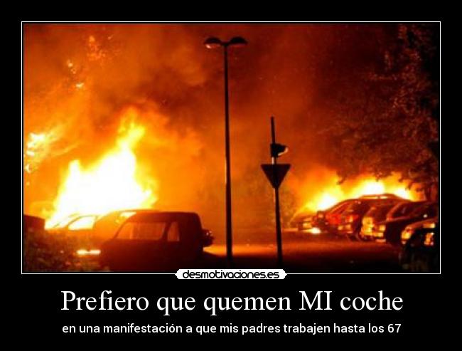 carteles manifestacion coches jubilacion 67 padres desmotivaciones