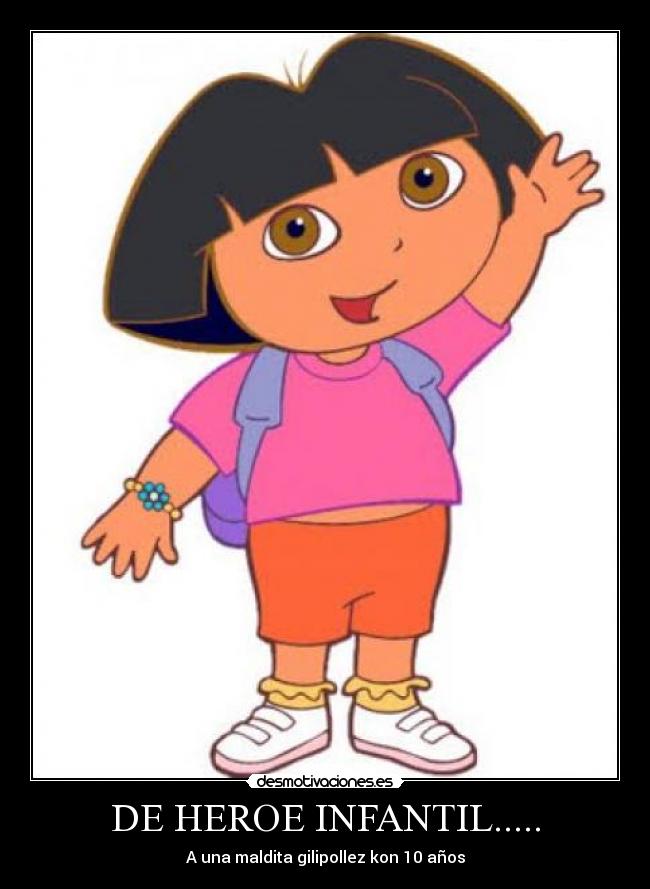 DE HEROE INFANTIL..... - 