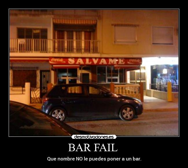 BAR FAIL - Que nombre NO le puedes poner a un bar.