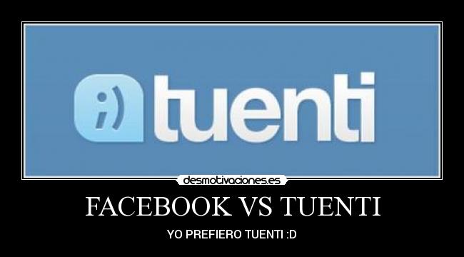 FACEBOOK VS TUENTI - 