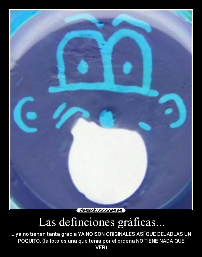 Las definciones gráficas... -