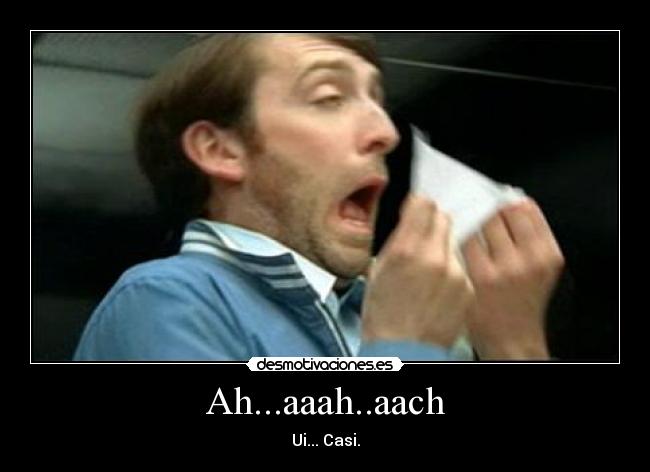 Ah...aaah..aach - Ui... Casi.