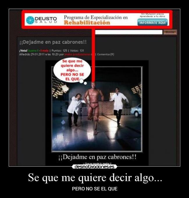 Se que me quiere decir algo... -