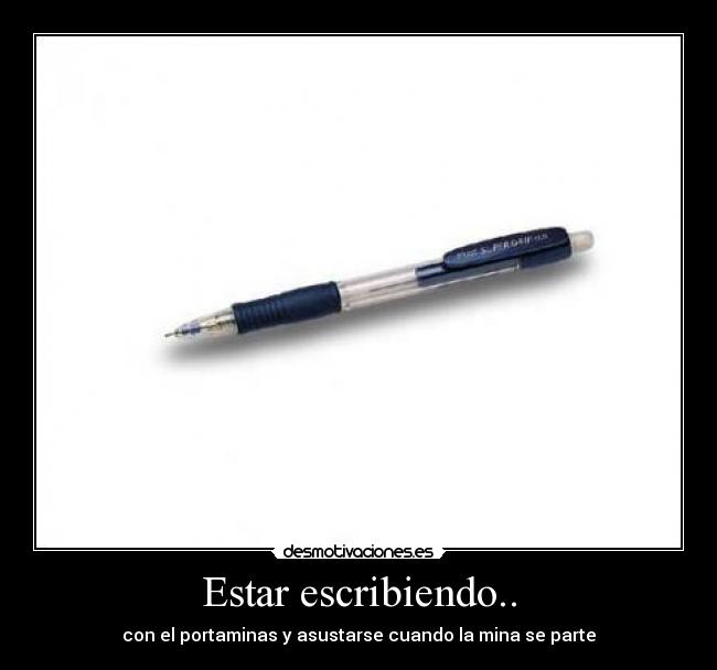 Estar escribiendo.. - 