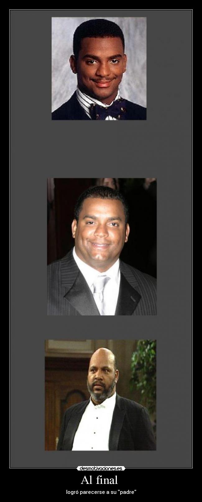 Al final - logró parecerse a su padre