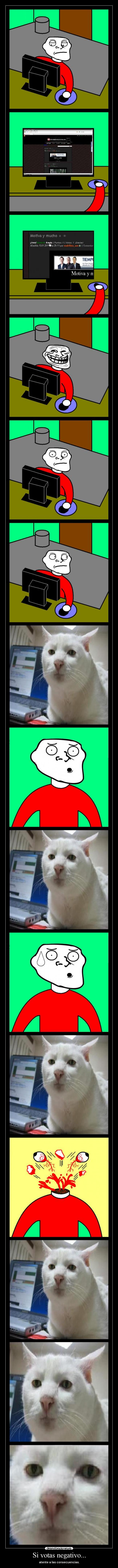 Si votas negativo... - atente a las consecuencias.