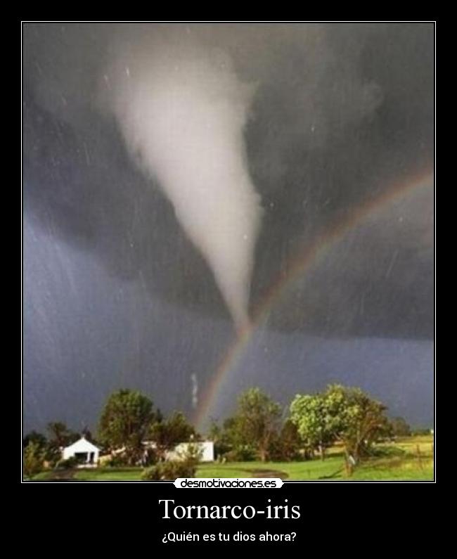 Tornarco-iris - ¿Quién es tu dios ahora?