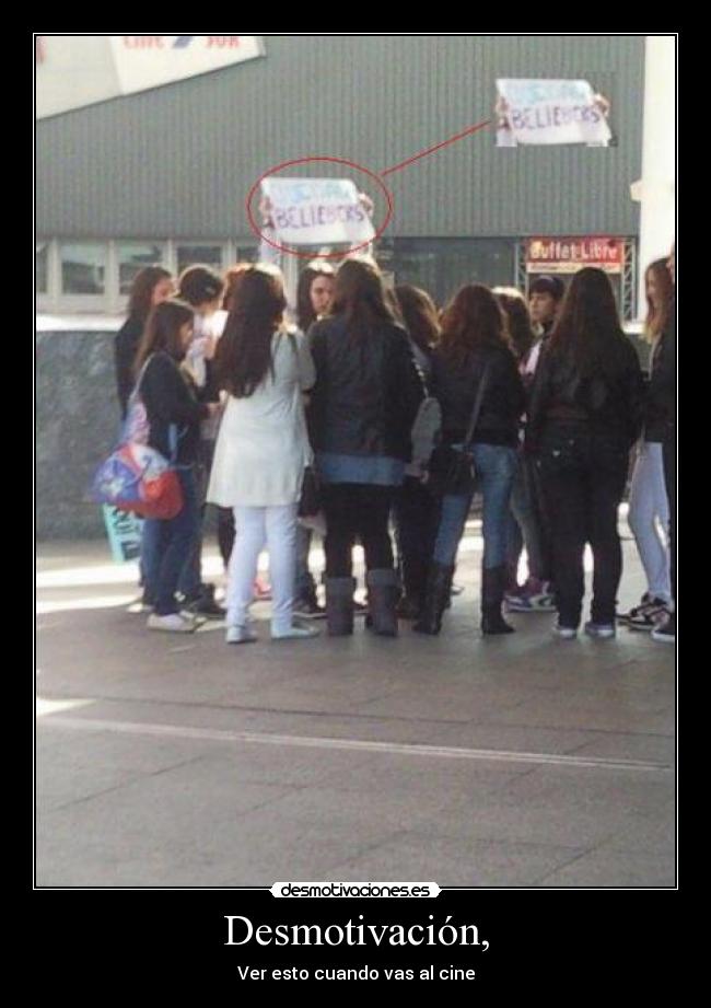 carteles biliebers cine quedada desmotivacion desmotivaciones