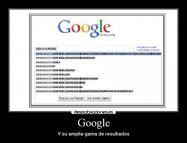 Google - Y su amplia gama de resultados