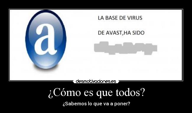 ¿Cómo es que todos? - 