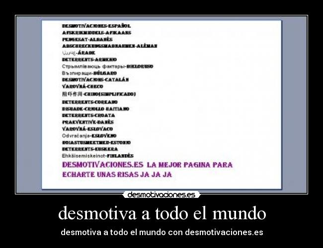desmotiva a todo el mundo -