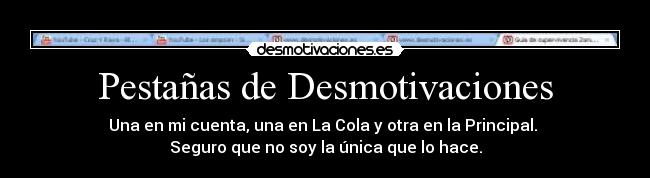 Pestañas de Desmotivaciones - 