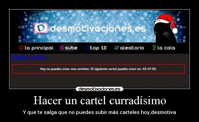 carteles cartel curradisimo carteles puedes subir mas desmotivaciones