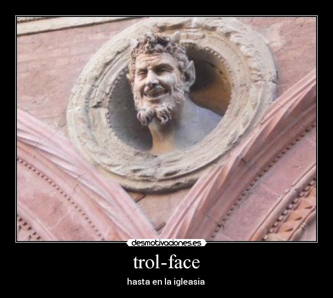 trol-face - hasta en la igleasia 