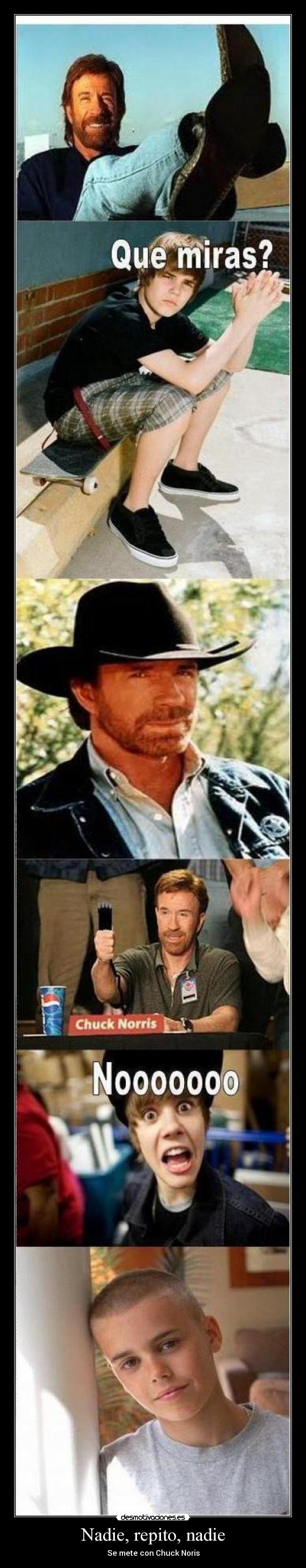 Nadie, repito, nadie -