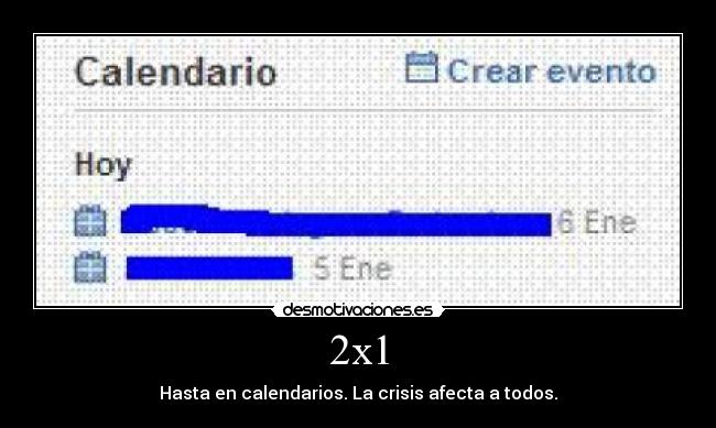 2x1 - Hasta en calendarios. La crisis afecta a todos.