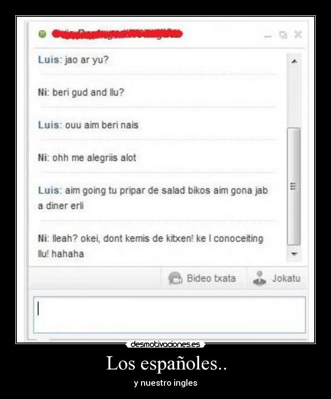 Los españoles.. - y nuestro ingles