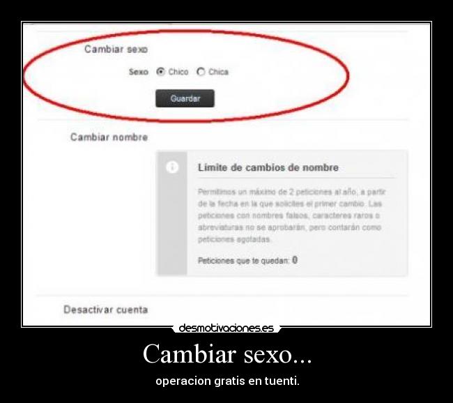 Cambiar sexo... - operacion gratis en tuenti.