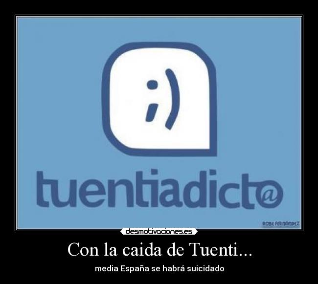 Con la caida de Tuenti... -