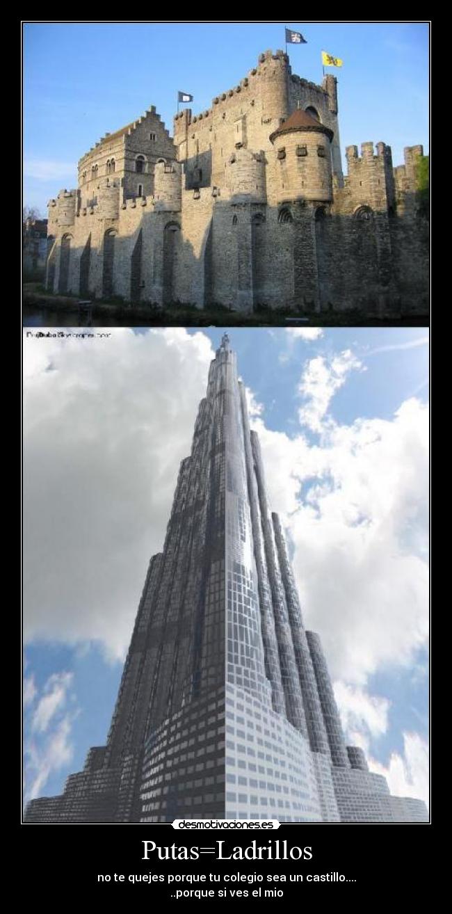 Putas=Ladrillos -