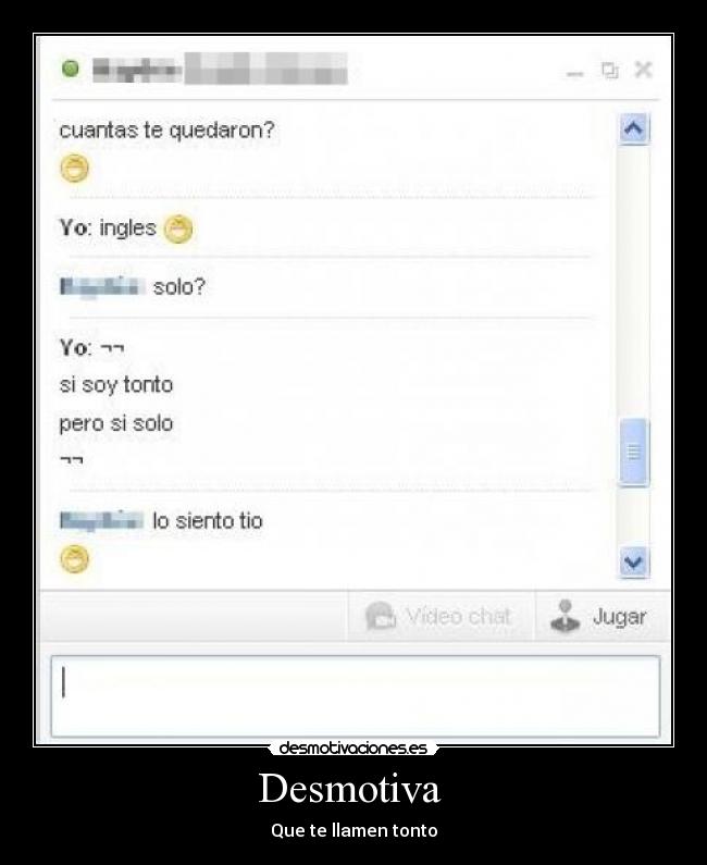 Desmotiva  - Que te llamen tonto