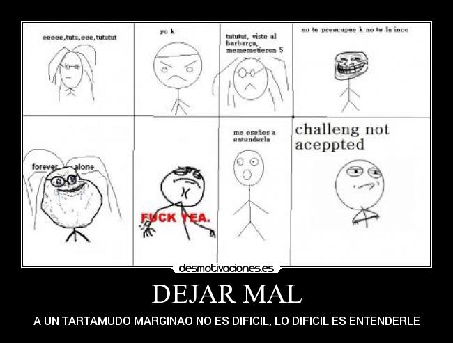 DEJAR MAL - 