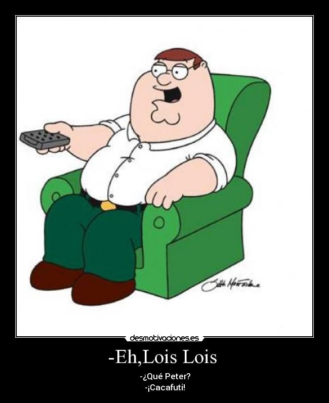 -Eh,Lois Lois  - 