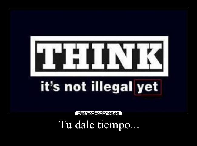 Tu dale tiempo... - 