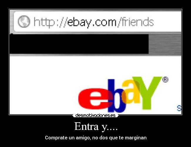 Entra y.... -