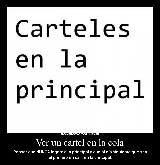 Ver un cartel en la cola - 