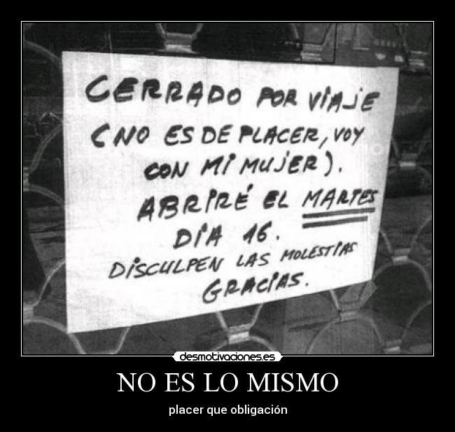 NO ES LO MISMO -
