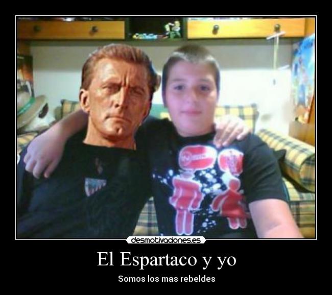 El Espartaco y yo -