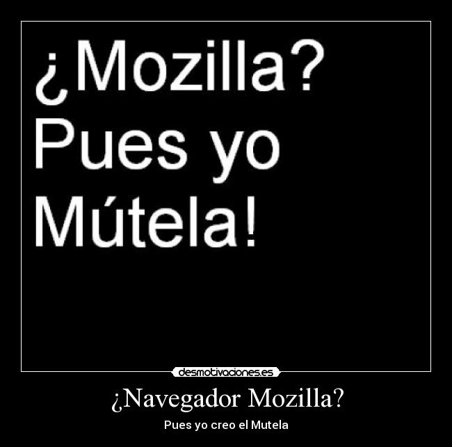 ¿Navegador Mozilla? -