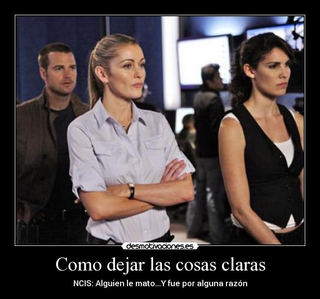 Como dejar las cosas claras -