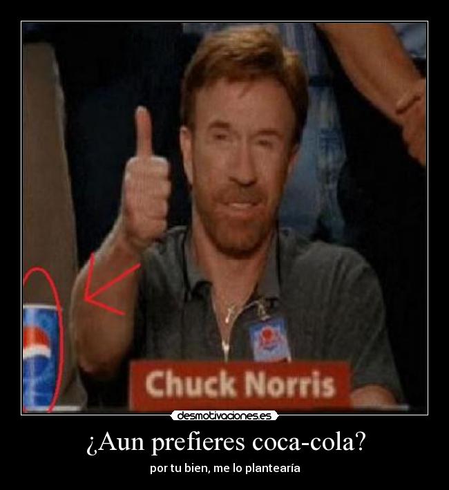 ¿Aun prefieres coca-cola? - 