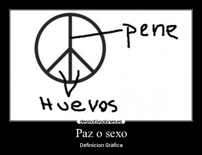 Paz o sexo - 