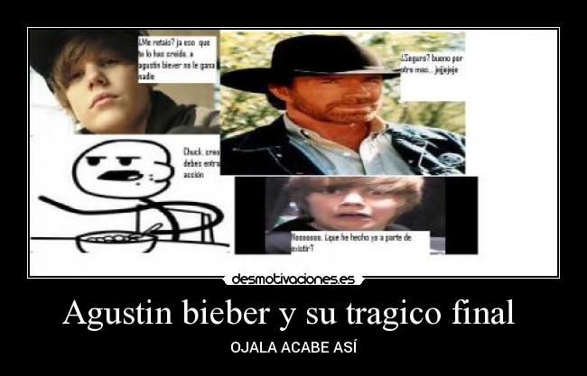 carteles chuck norris justin bieber cereal guy desmotivaciones