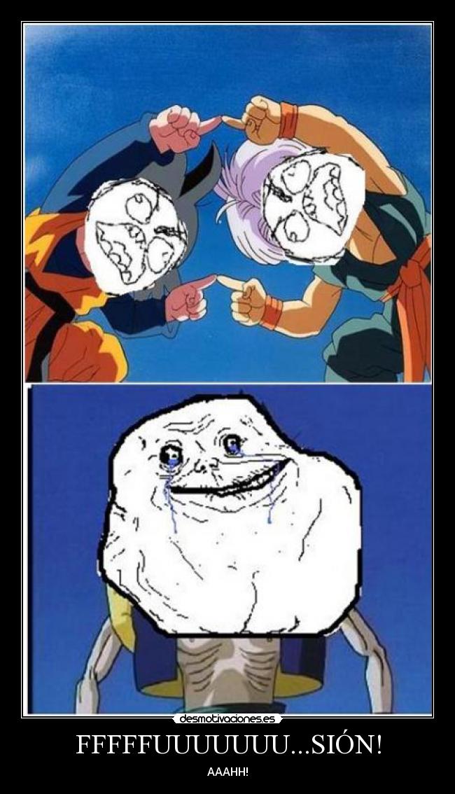 FFFFFUUUUUUU...SIÓN! -