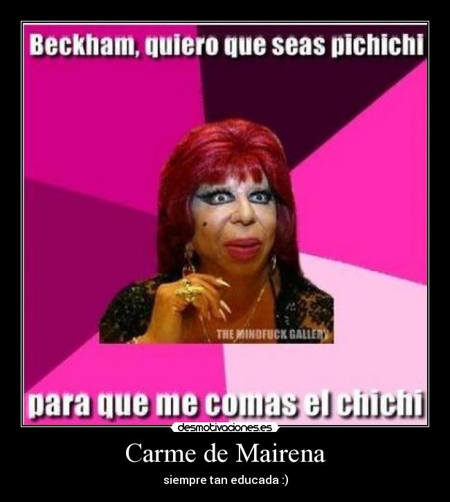 Carme de Mairena - siempre tan educada :)