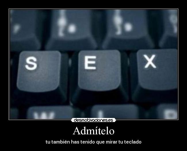 Admítelo -