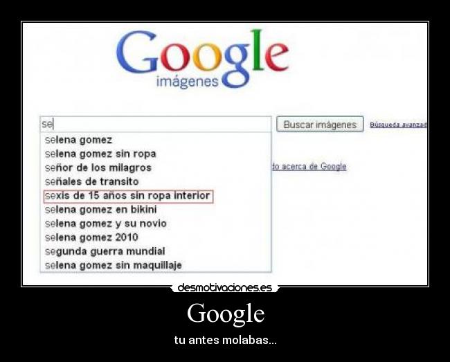 Google - tu antes molabas...