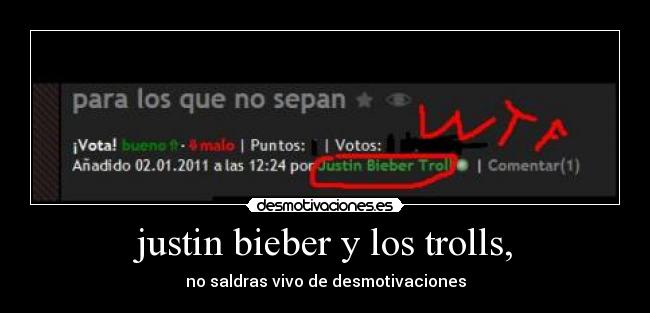 justin bieber y los trolls, - no saldras vivo de desmotivaciones