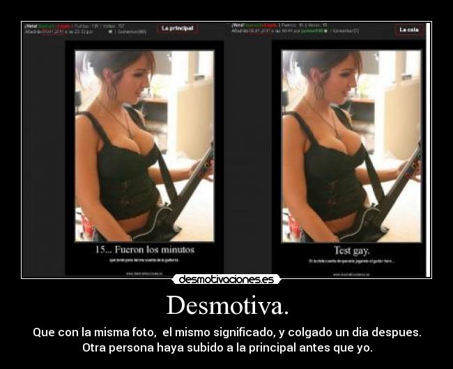 Desmotiva. -