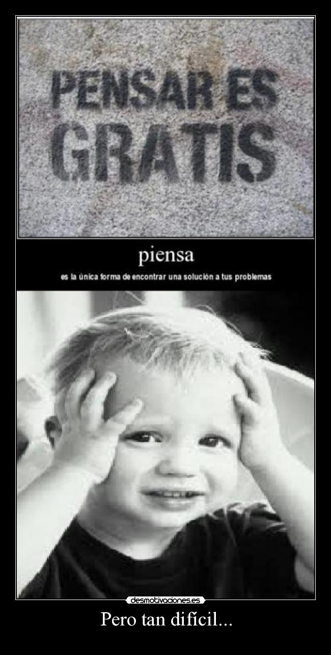 Pero tan difícil... -