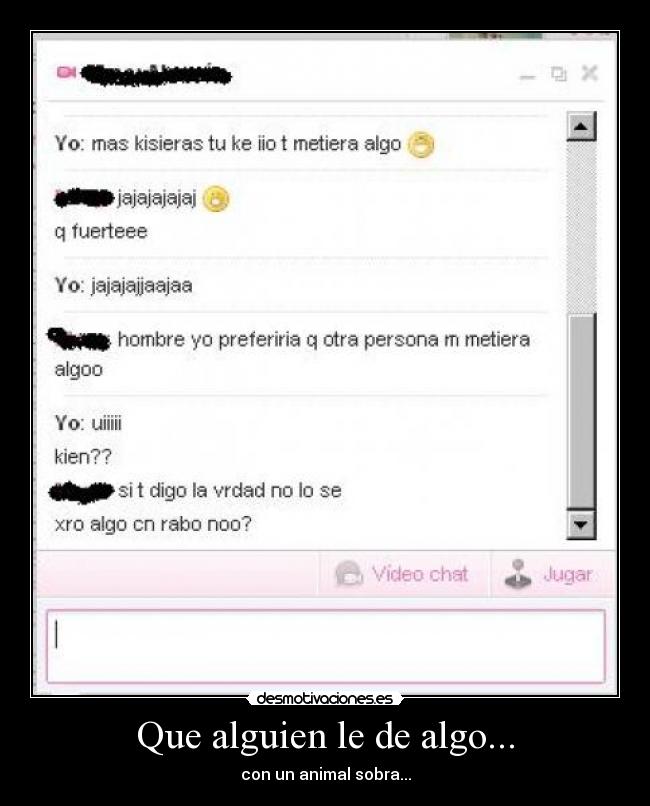 Que alguien le de algo... -