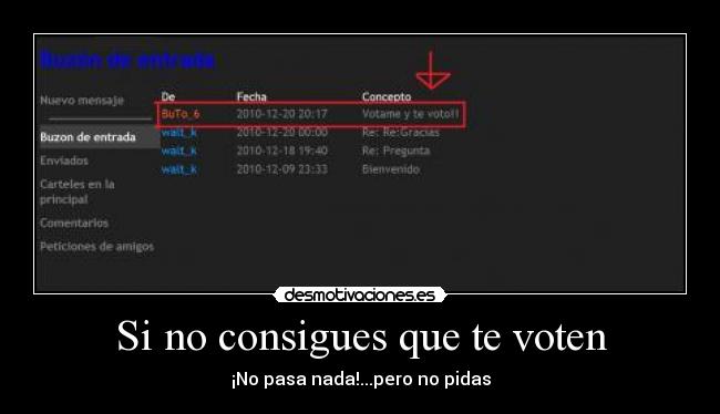 Si no consigues que te voten -