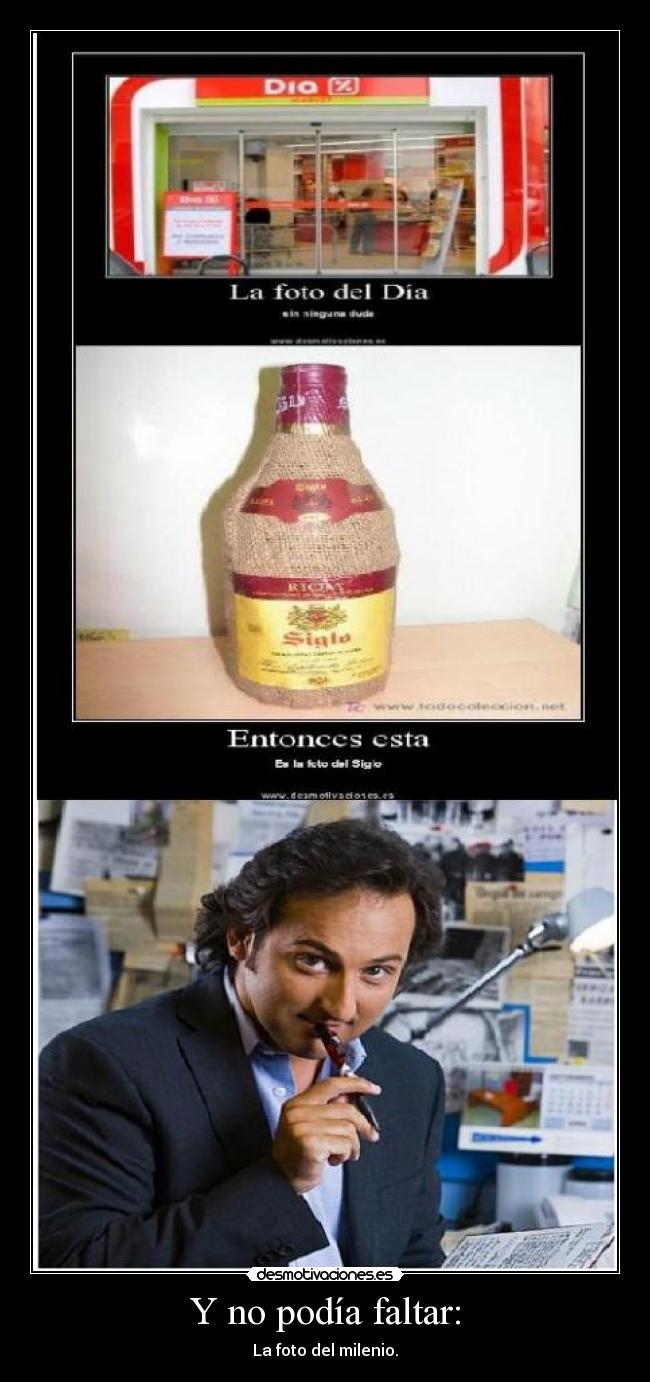 Y no podía faltar: -