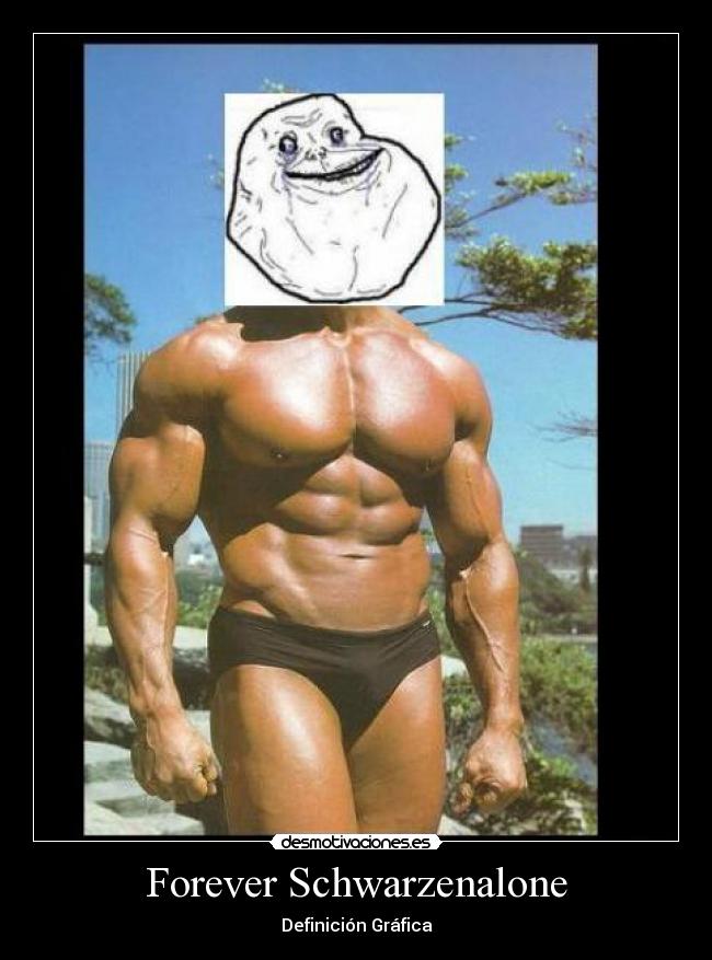 carteles forever alone fuusion desmotivaciones