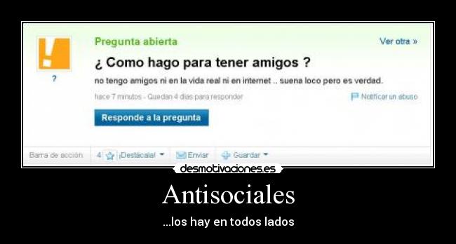 Antisociales - ...los hay en todos lados